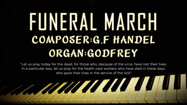 Funeral March-G.F Handel смотреть онлайн