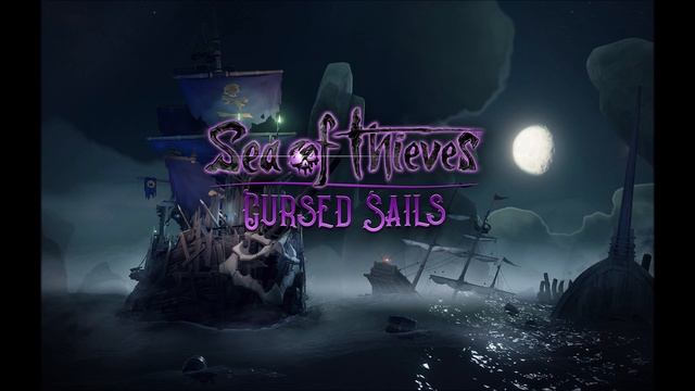 Sea of Thieves: Cursed Sails Skeleton Ship Music смотреть онлайн