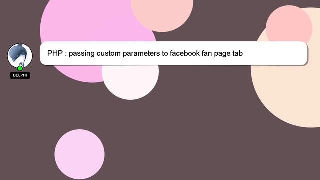 PHP : passing custom parameters to facebook fan page tab смотреть онлайн