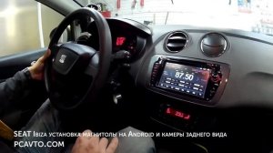 SEAT Ibiza установка магнитолы на Android и камеры заднего вида