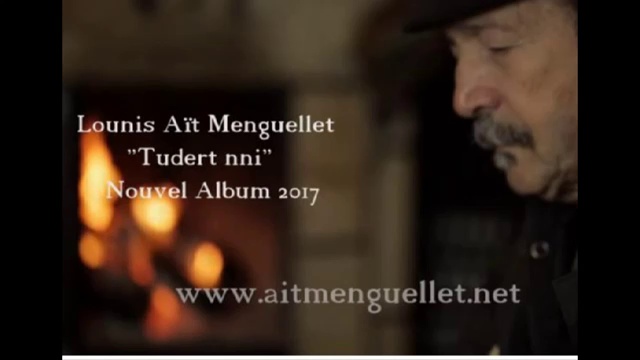 Ait Menguellet 2017 Tudert Nni Complet