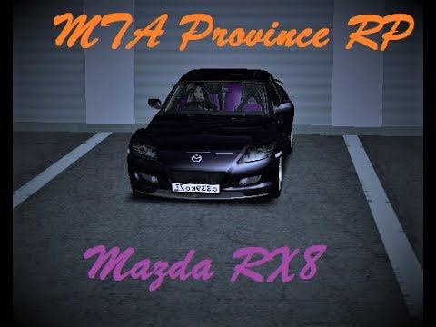 MTA Province RP Обзор Mazda RX8 смотреть онлайн