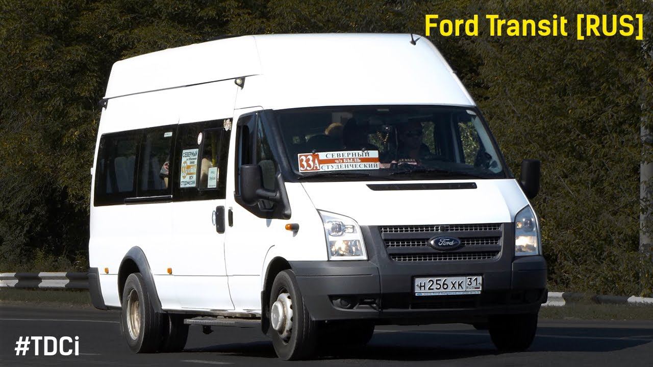 Ford Transit [RUS] (2.2 Duratorq TDCi (155л.с.) & MT-82)