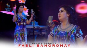 Муниса Бобоева - Фасли Бахорон 2024 / Munisa Boboeva - Fasli Bahoron 2024