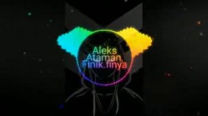 ALEKS ATAMAN, Finik Finya – Музыка играет громко Music bestt remix
