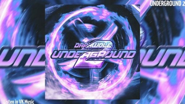 UNDERGROUND 2 - DARKWOLE