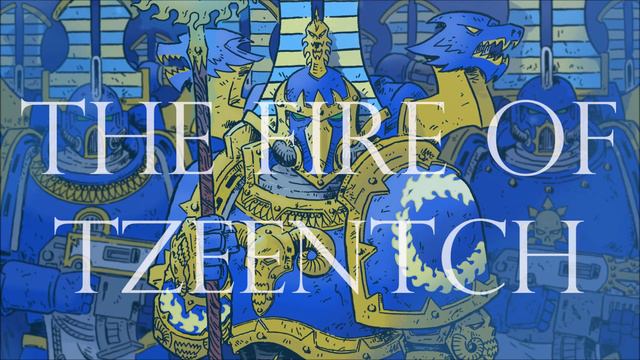 The Fire of Tzeentch смотреть онлайн