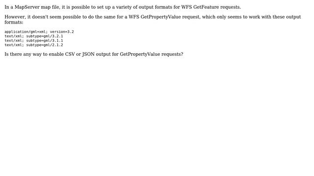 Is there a way to enable CSV or JSON output formats for MapServer WFS GetPropertyValue requests? смотреть онлайн