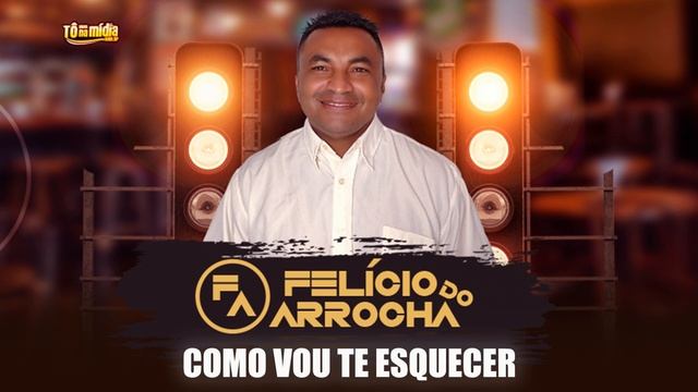 Saudade De Casa - Felício Do Arrocha смотреть онлайн