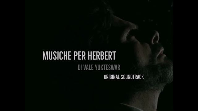 Vale Yukteswar - Musiche per Herbert - Il sole смотреть онлайн
