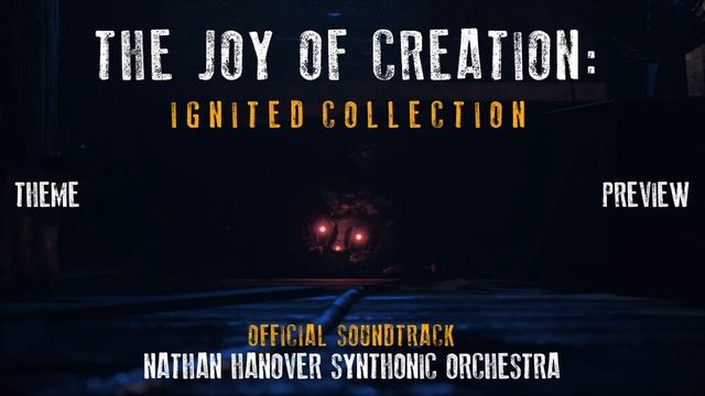 THE JOY OF CREATION: IGNITED COLLECTION OFFICIAL THEME 1 HOUR EDITION смотреть онлайн