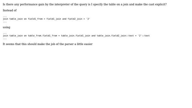 Is there a performance gain in specifying the table name in joins and using explicit cast? смотреть онлайн