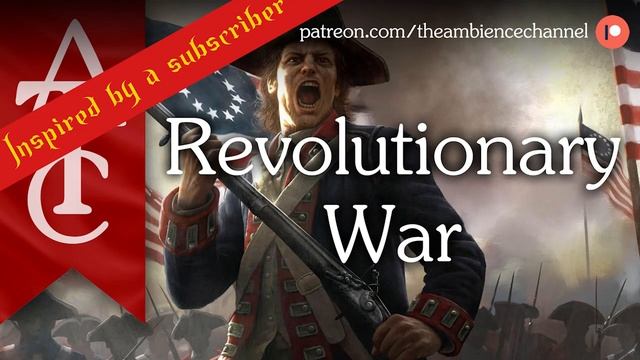 RPG | D&D Ambience - Revolutionary War / 18th Century War (muskets, cannons, fife & drum march) смотреть онлайн