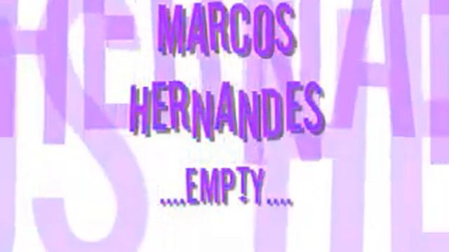 Marcos Hernandes - Empty смотреть онлайн