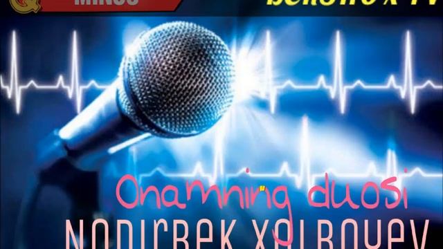Nodirbek Xolboyev - Onamning dosi (minus) смотреть онлайн