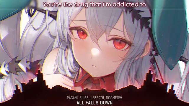 Nightcore - All Falls Down (Lyrics) смотреть онлайн