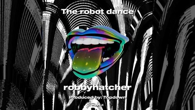 The Robot Dance