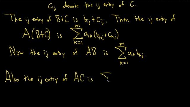 Prove that Matrix Multiplication Distributes Over Addition: A(B + C) = AB + AC смотреть онлайн