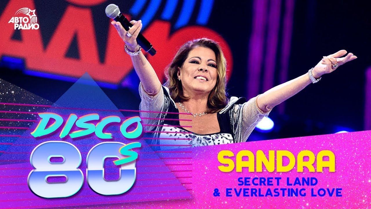 Sandra - Secret Land & Everlasting Love (Disco of the 80's Festival, Russia, 2016) смотреть онлайн