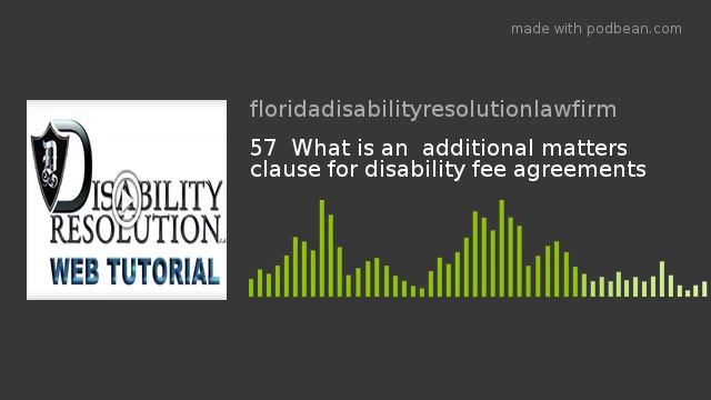 1114: What clauses are included for additionals by disability attorneys in their fee agreements? смотреть онлайн