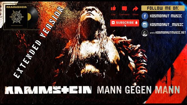 🟡13. Rammstein - Mann Gegen Mann (Extended Version ► CD1)