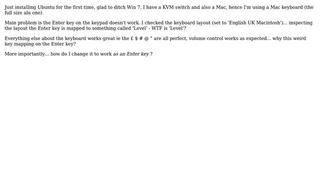 Why the Enter key in a Mac keyboard is mapped to Level?