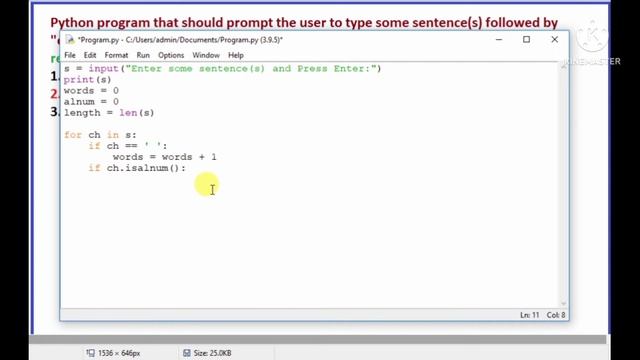 Python program that should prompt the user to type some sentence(s) followed by "enter". It should смотреть онлайн