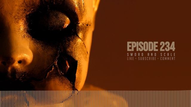 Sword and Scale Episode 234 смотреть онлайн