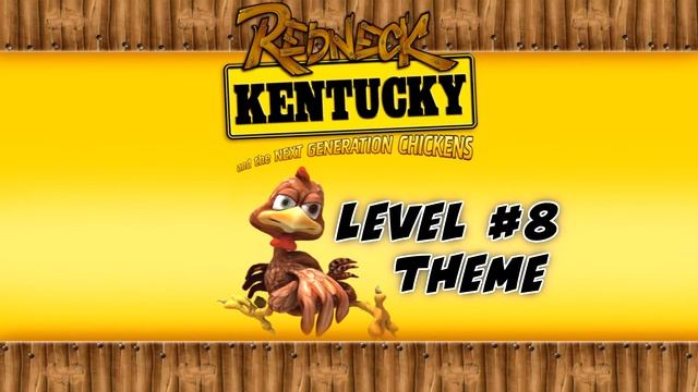 Redneck Kentucky and The Next Generation Chickens | Soundtrack | Level #8 Theme смотреть онлайн
