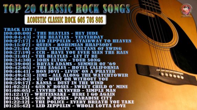 Top 20 Classic Rock Songs Of All Time   Acoustic Classic Rock 60s 70s 80s
