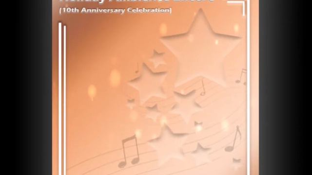 Holiday Ambience Encore - 10th Anniversary Celebration смотреть онлайн