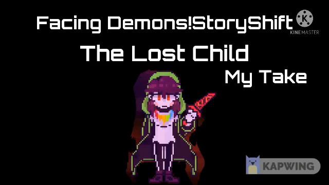 Facing Demons StoryShift• The Lost Child Ink!Silver's Take (Slowed)