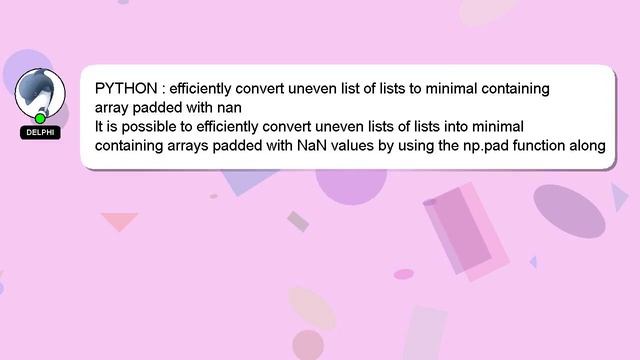 PYTHON : efficiently convert uneven list of lists to minimal containing array padded with nan смотреть онлайн