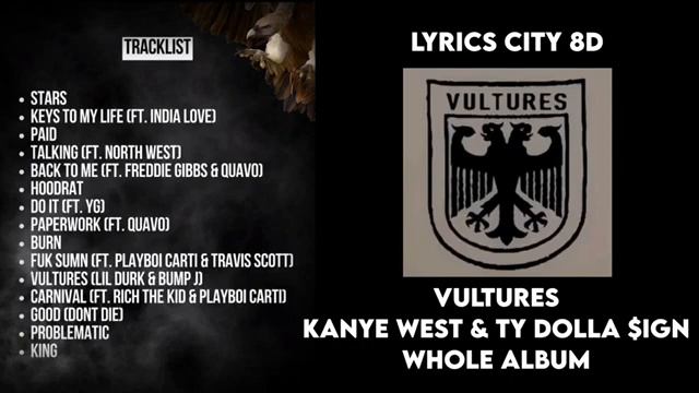 Vultures Vol.1 (FULL ALBUM) - Kanye West & Ty Dolla $ign