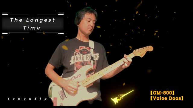 【GM-800】【Voice Doos】The Longest Time ~"Billy" Joel 【Solo Guitar】 смотреть онлайн