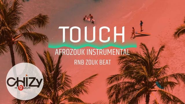 Afro Zouk X RnB Zouk Love X Kizomba  Instrumental (TOUCH) Emotional  Zouk Beat Instrumental 2023.