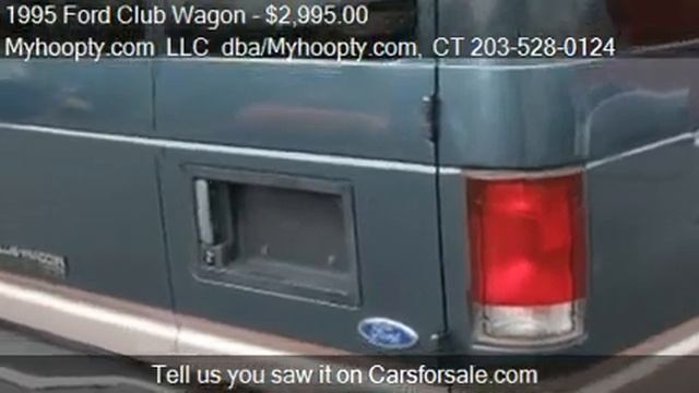 1995 Ford Club Wagon XLT - for sale in WATERBURY, CT 06704 смотреть онлайн