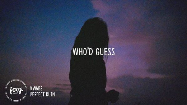 Kwabs  - Perfect Ruin (Lyric Video)