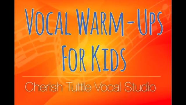 Vocal Warm-Ups for Kids - Cherish Tuttle Vocal Studio смотреть онлайн