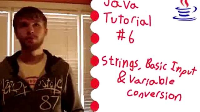 JAVA Programming Tutorial Strings Basic Input Variable Conversions смотреть онлайн
