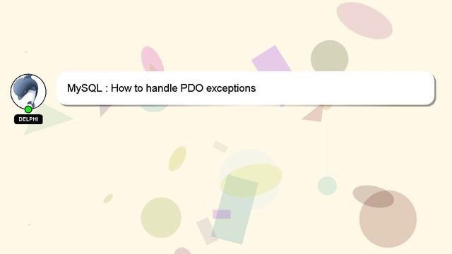 MySQL : How to handle PDO exceptions смотреть онлайн