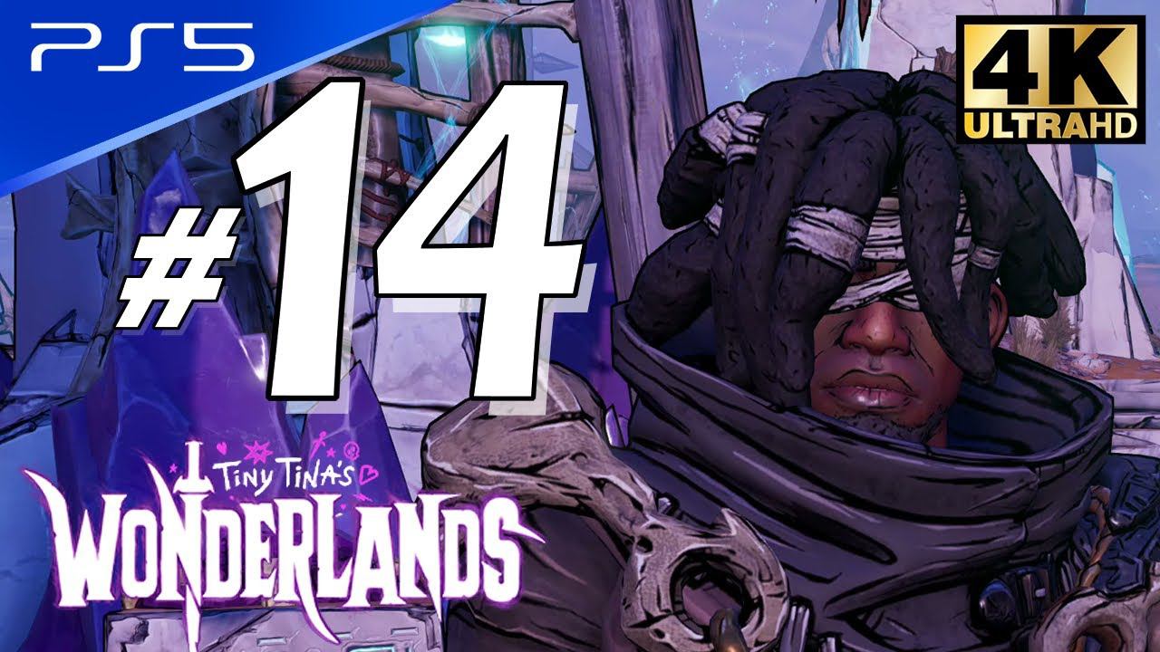 Tiny Tina's Wonderlands - PS5 4K 60FPS Part 14 Walkthrough No Commentary смотреть онлайн