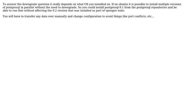Possible to downgrade Postgresql and PostGIS versions and still be compatible with latest... смотреть онлайн
