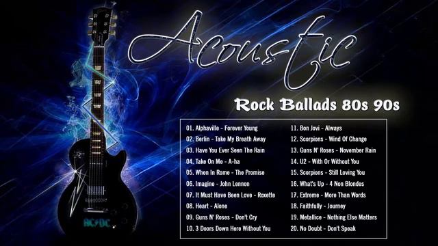 Acoustic Rock Ballads 80s 90s | CCR, John Lennon, Guns N Roses, Scorpions, Bon Jovi