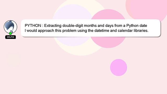 PYTHON : Extracting double-digit months and days from a Python date смотреть онлайн