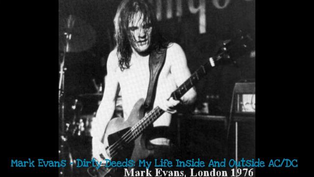 2011 INTERVIEW: EX-AC/DC BASS-PLAYER MARK EVANS ON HIS BOOK 'DIRTY DEEDS' смотреть онлайн