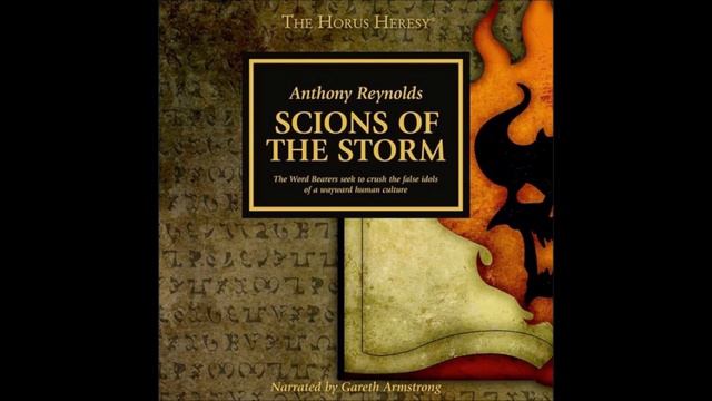 Легенды Ереси - Отпрыски Бури Энтони Рейнольдс / Scions of the Storm Anthony Reynolds by CV смотреть онлайн