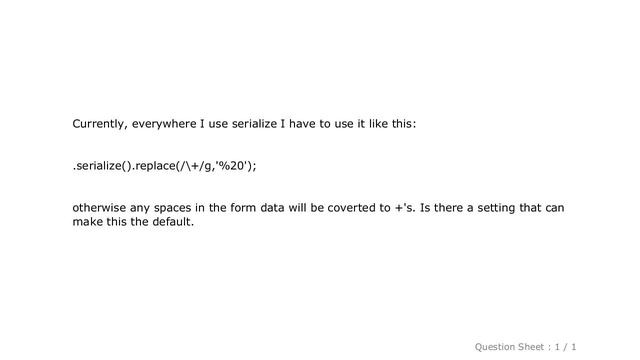 jQuery : jQuery serialize converts all spaces to plus смотреть онлайн