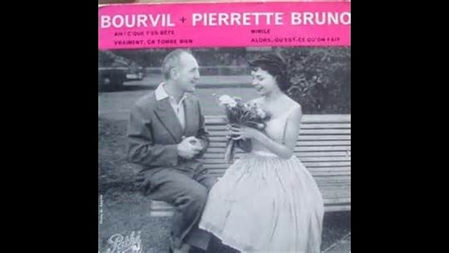 Bourvil et Pierrette Bruno - Alors qu'est-ce qu'on Fait смотреть онлайн