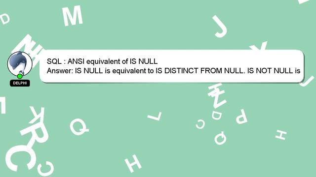 SQL : ANSI equivalent of IS NULL смотреть онлайн
